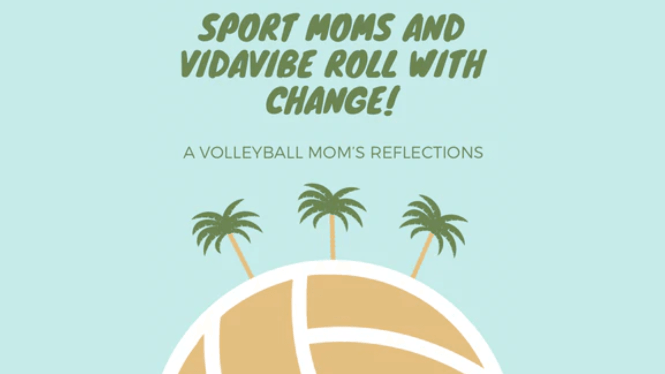 Sport Moms and VidaVibe Roll Out Change! - VidaVibe