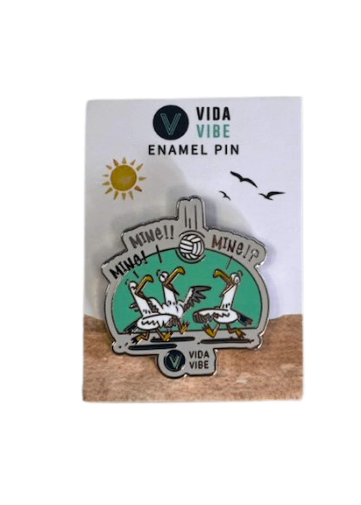 Mine, Mine, Mine Pin