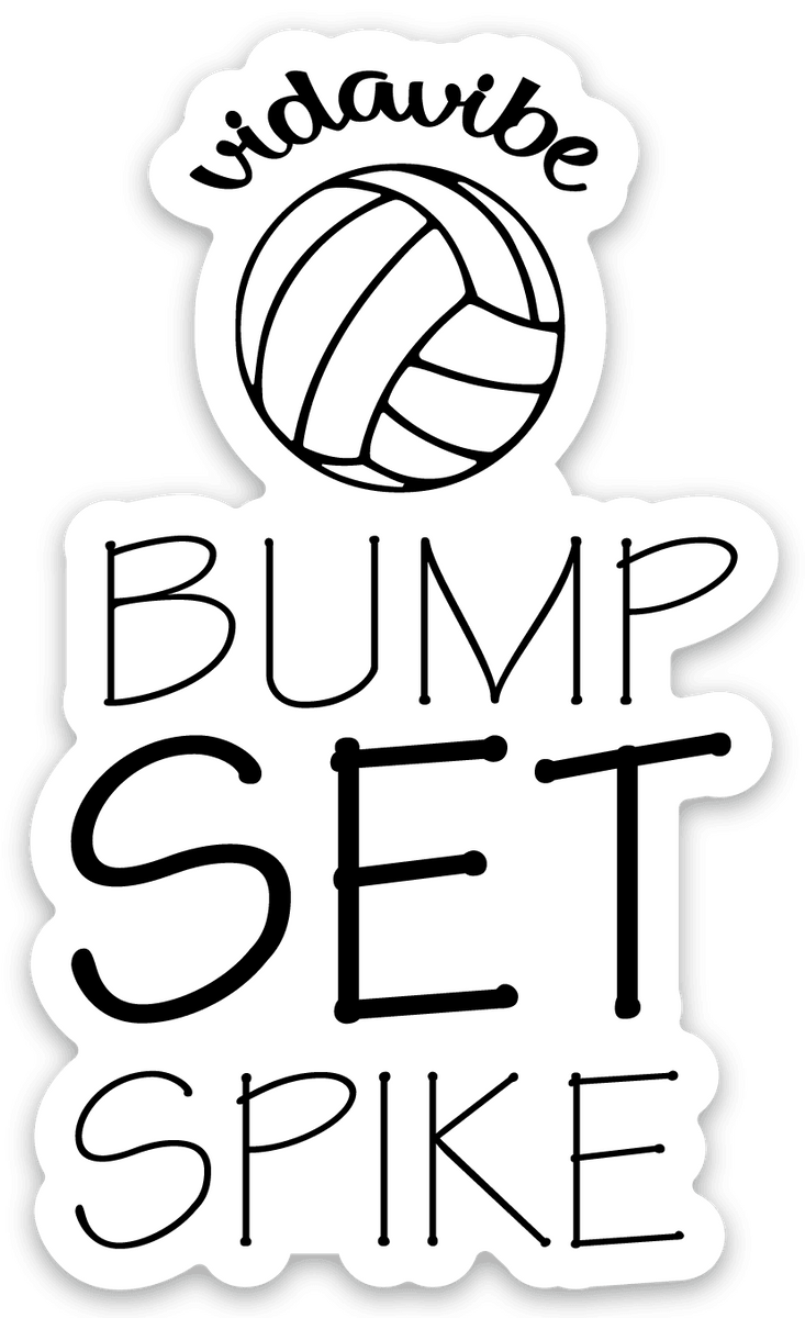 Bump Set Spike Volleyball Sticker Volleyball Gifts and Apparel