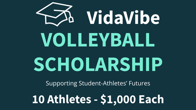 VidaVibe Volleyball Scholarship - 10 Athletes, $1,000 Each