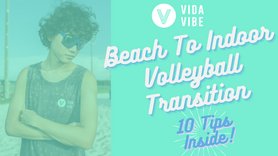 Tips For Beach To Indoor Volleyball Transition