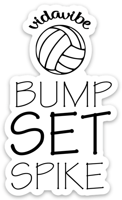 Bump Set Spike Sticker - VidaVibe Volleyball