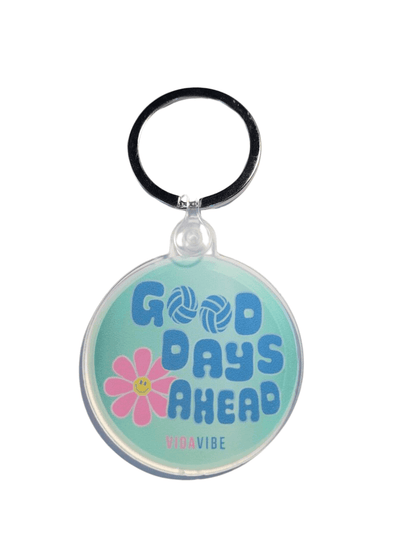 Good Days Ahead Keychain - VidaVibe